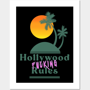 Hollywood Fucking Rules Posters and Art